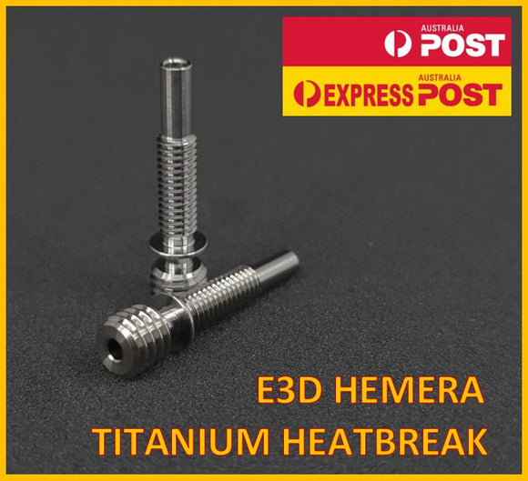 Hemera E3D Heat Break M4 / M6 Compatible Titanium Alloy - 1.75MM Filament - sayercnc - 3D Printer Parts Australia